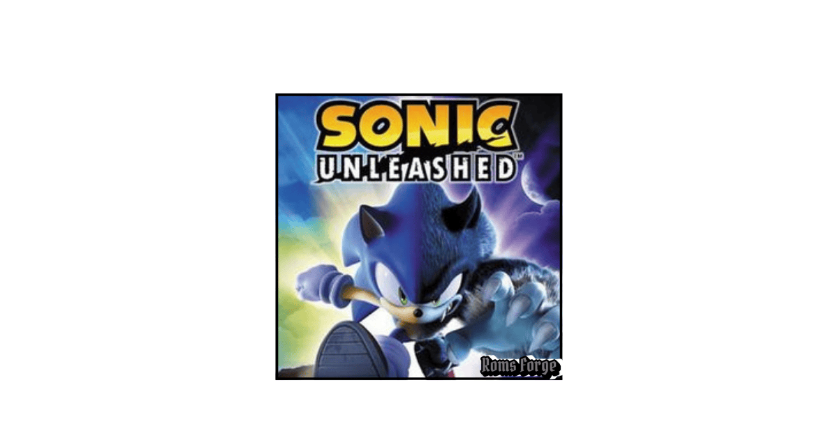 Sonic Unleashed ROM 