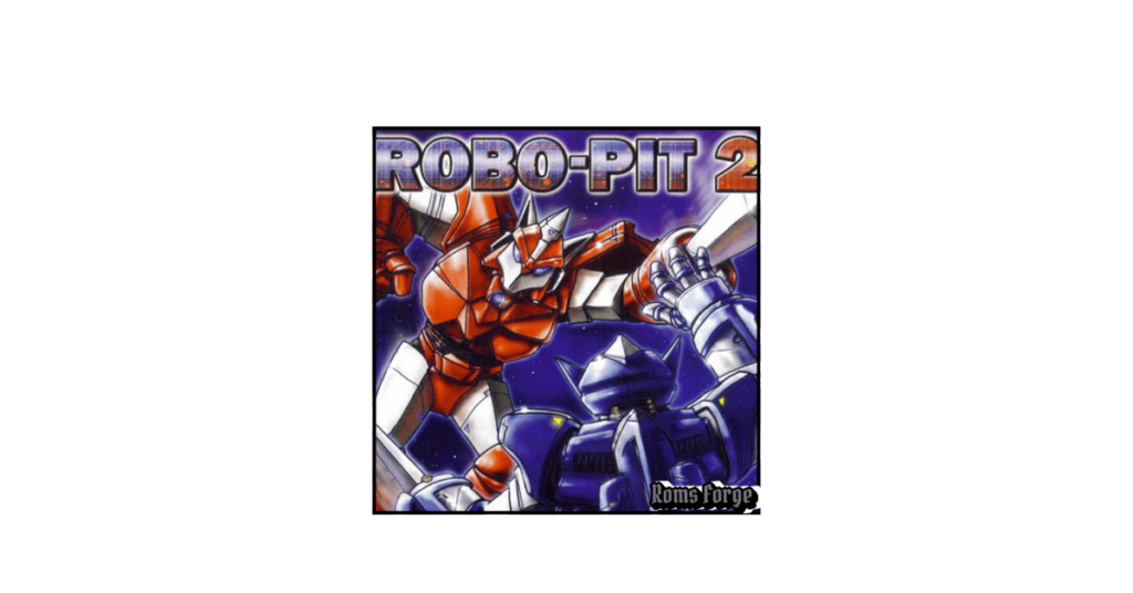 Robo Pit 2