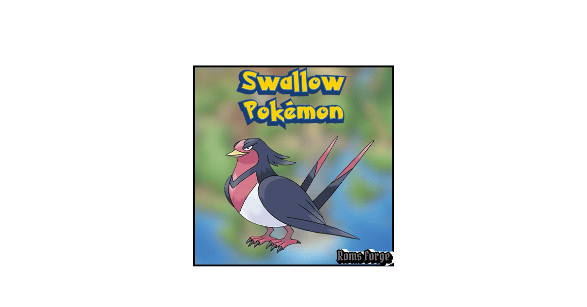 Pokemon Swallow